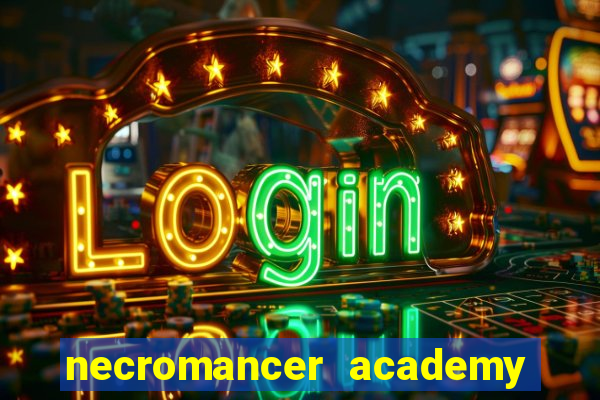 necromancer academy and the genius summoner 98